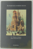 Esperienze di medici russi by Anton Čechov, Lev Nikolaevič Tolstoj