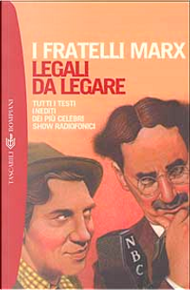 I fratelli Marx. Legali da legare by Marx (fratelli)