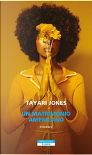Un matrimonio americano by Tayari Jones