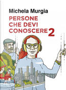 Persone che devi conoscere 2 by Michela Murgia
