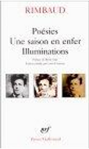 Poésies - Une saison en enfer - Illuminations by Arthur Rimbaud