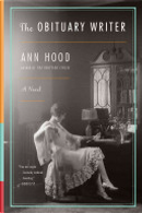 The Obituary Writer by Ann Hood