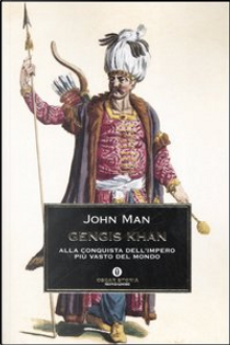 Gengis Khan by John Man