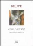 Colui che viene by Donatella Bisutti