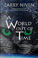 A World Out Of Time by Larry Niven