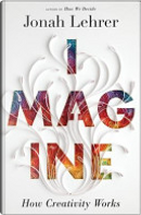 Imagine by Jonah Lehrer