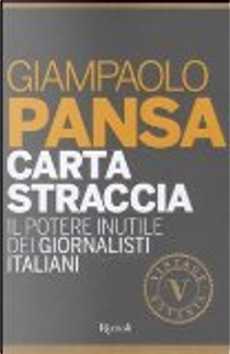 Carta straccia by Giampaolo Pansa