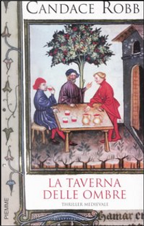 La taverna delle ombre by Candace Robb