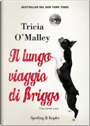 Il lungo viaggio di Briggs by Tricia O'Malley