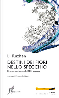 Destini dei fiori nello specchio by Li Ruzhen
