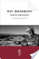 Cento racconti by Ray Bradbury