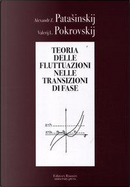 Teoria delle fluttuazioni nelle transizioni di fase by Alexandr Z. Patasinskij, Valerij L. Pokrovskij