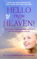 Hello from Heaven! by Bill Guggenheim