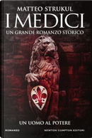I Medici by Matteo Strukul