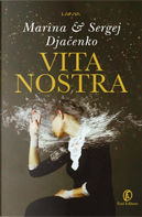 Vita nostra by Marina Djachenko, Sergej Djachenko