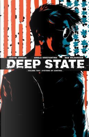 Deep State 2 by Justin Jordan