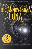 La Diciannovesima Luna by Kami Garcia, Margaret Stohl