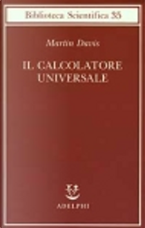 Il calcolatore universale by Martin Davis