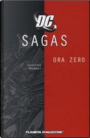 Ora zero. DC Sagas by Dan Jurgens, Jerry Ordway