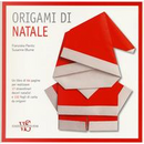 Origami di Natale. Ediz. a colori. Con Materiale a stampa miscellaneo by Franziska Panitz, Susanne Blume