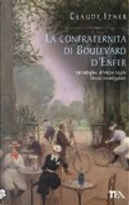La confraternita di Boulevard d'Enfer by Claude Izner