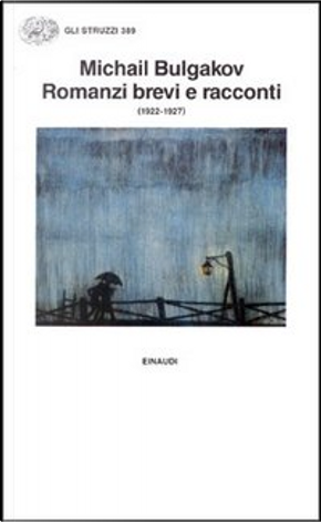 Romanzi brevi e racconti by Michail Bulgakov