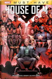 House of M by Brian Michael Bendis, Olivier Coipel House of M by Brian Michael Bendis, Olivier Coipel