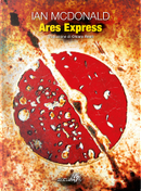 Ares Express by Ian McDonald
