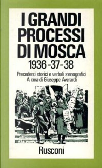 I grandi processi di Mosca