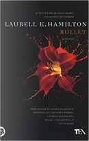 Bullet by Laurell K. Hamilton