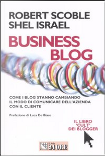 Business blog by Robert Scoble, Shel Israel