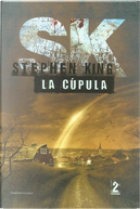 La cúpula, vol. 2 by Stephen King