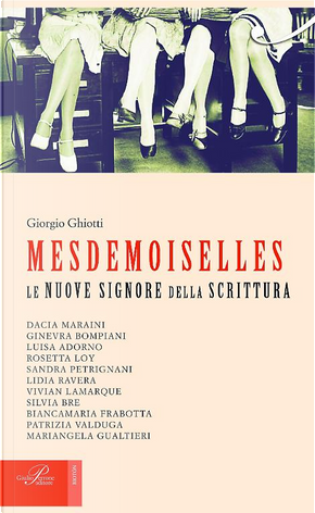 Mesdemoiselles by Giorgio Ghiotti