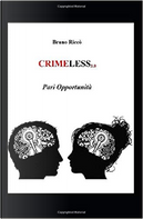 Crimeless 3.0 by Bruno Riccò