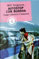 Autostop con Buddha by Will Ferguson