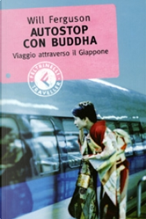 Autostop con Buddha by Will Ferguson