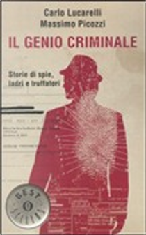 Il genio criminale. by Carlo Lucarelli, Massimo Picozzi