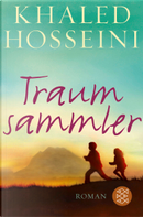 Traumsammler by Khaled Hosseini