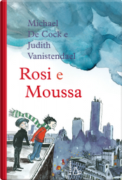 Rosi e Moussa by Judith Vanistendael, Michael De Cock