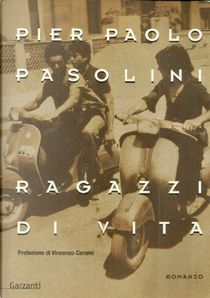 Ragazzi di vita by Pier Paolo Pasolini