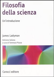 Filosofia della scienza by James Ladyman