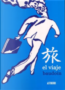 El viaje by Baudoin
