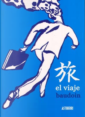 El viaje by Baudoin