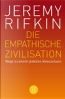 Die empathische Zivilisation by Jeremy Rifkin