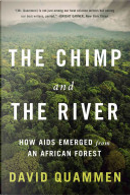 The Chimp and the River by David Quammen