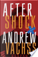 Aftershock by Andrew Vachss
