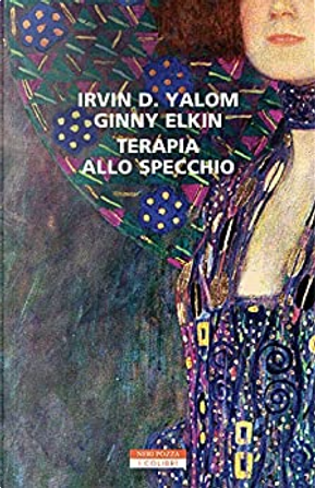 Terapia allo specchio by Ginny Elkin, Irvin D. Yalom