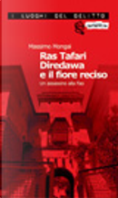 Ras Tafari e il fiore reciso by Massimo Mongai