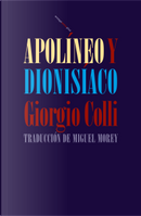 Apolíneo y dionisíaco by Giorgio Colli