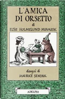 L'amica di Orsetto by Else Holmelund Minarik